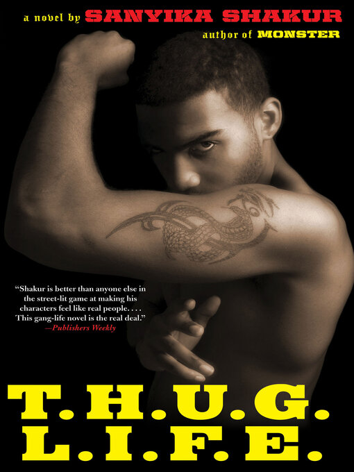 Title details for T.H.U.G. L.I.F.E. by Sanyika Shakur - Available